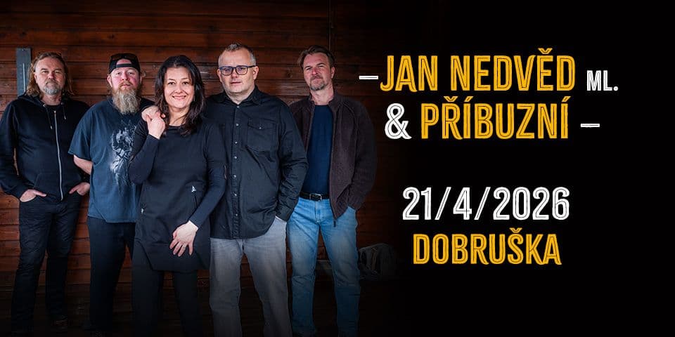 Jan Nedvěd Jr. & Relatives 2026 - Dobruška