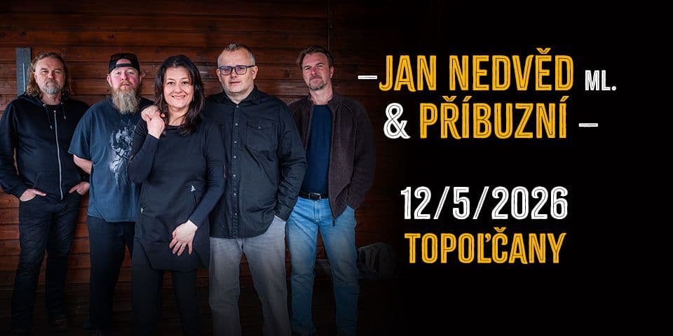 Jan Nedvěd Jr. & Relatives 2026 - Topoľčany